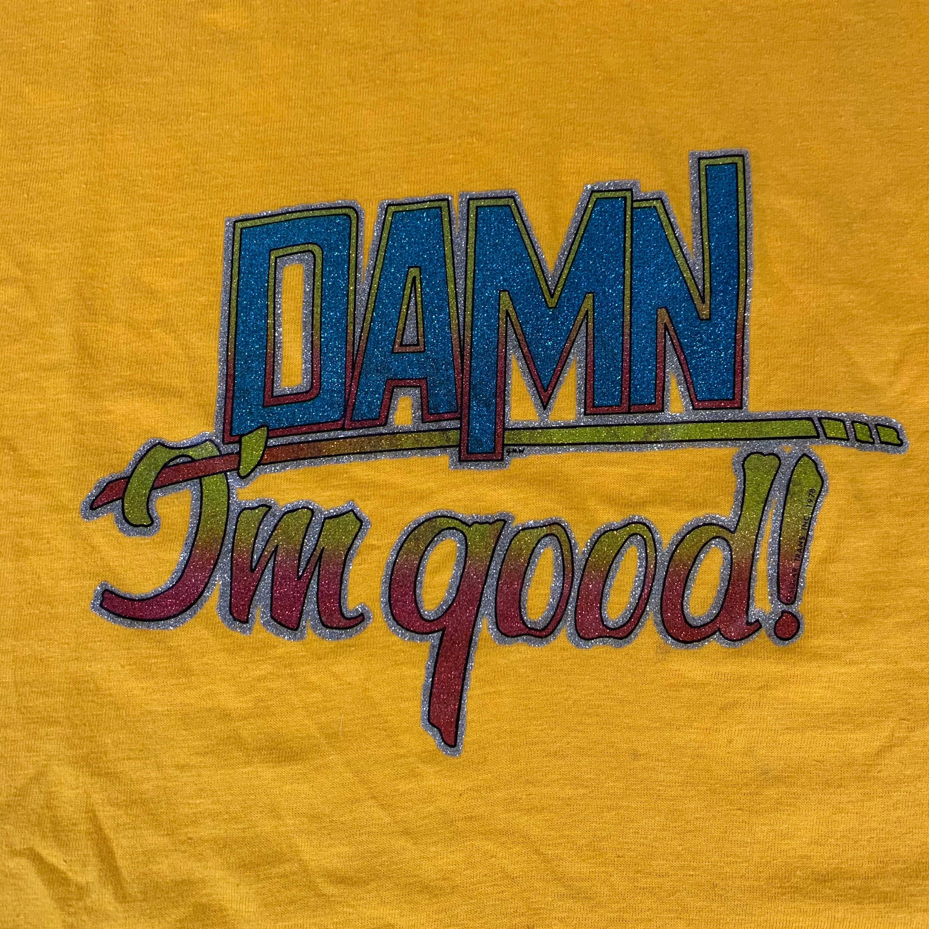 Vintage Damn I'm Good "Glitter" Iron-on T-Shirt - Image 2