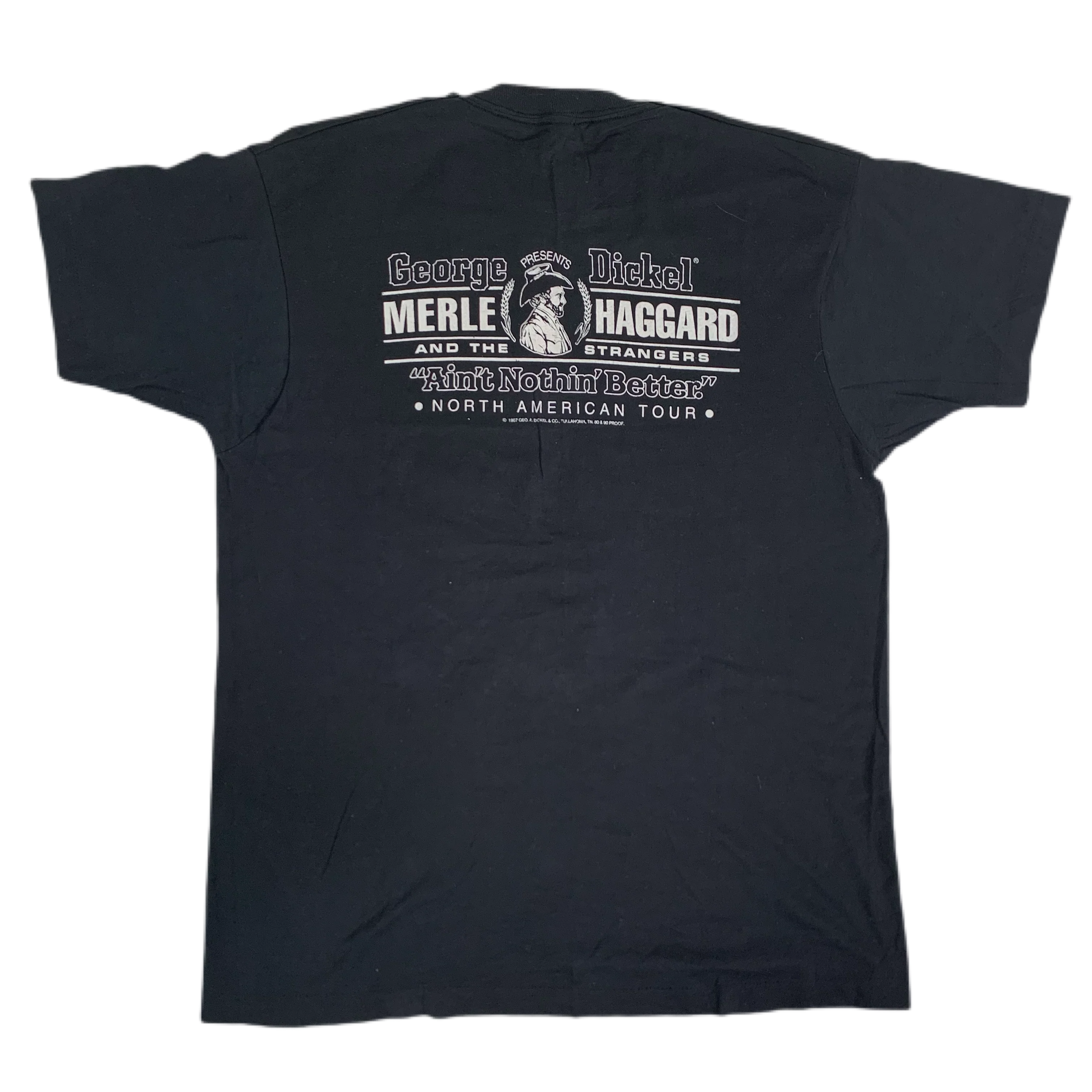 Vintage George Dickel Merle Haggard And The Strangers "Ain't Nothin' Better" T-Shirt