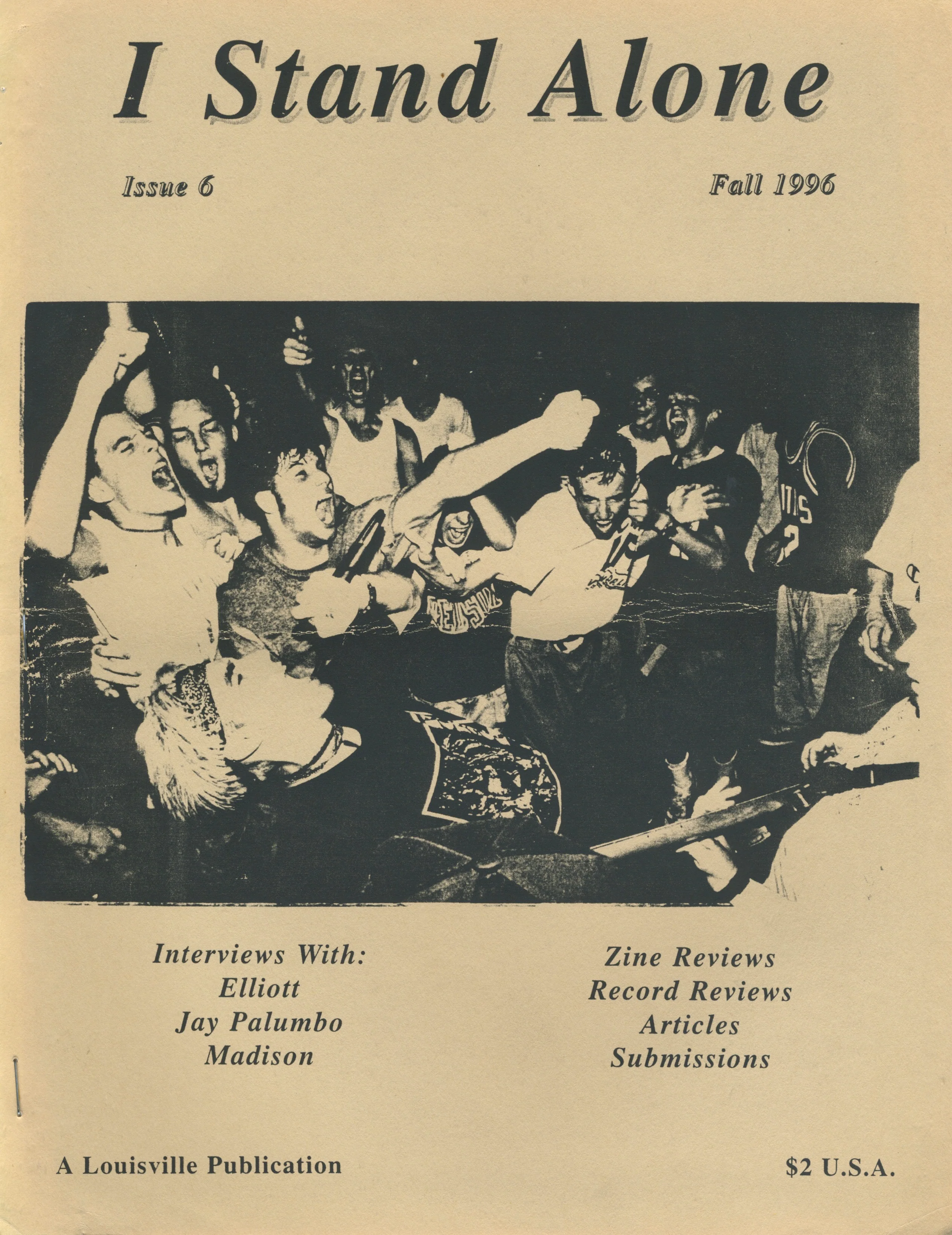 Vintage I Stand Alone "A Louisville Publication" 90's Hardcore Fanzine Issue #6