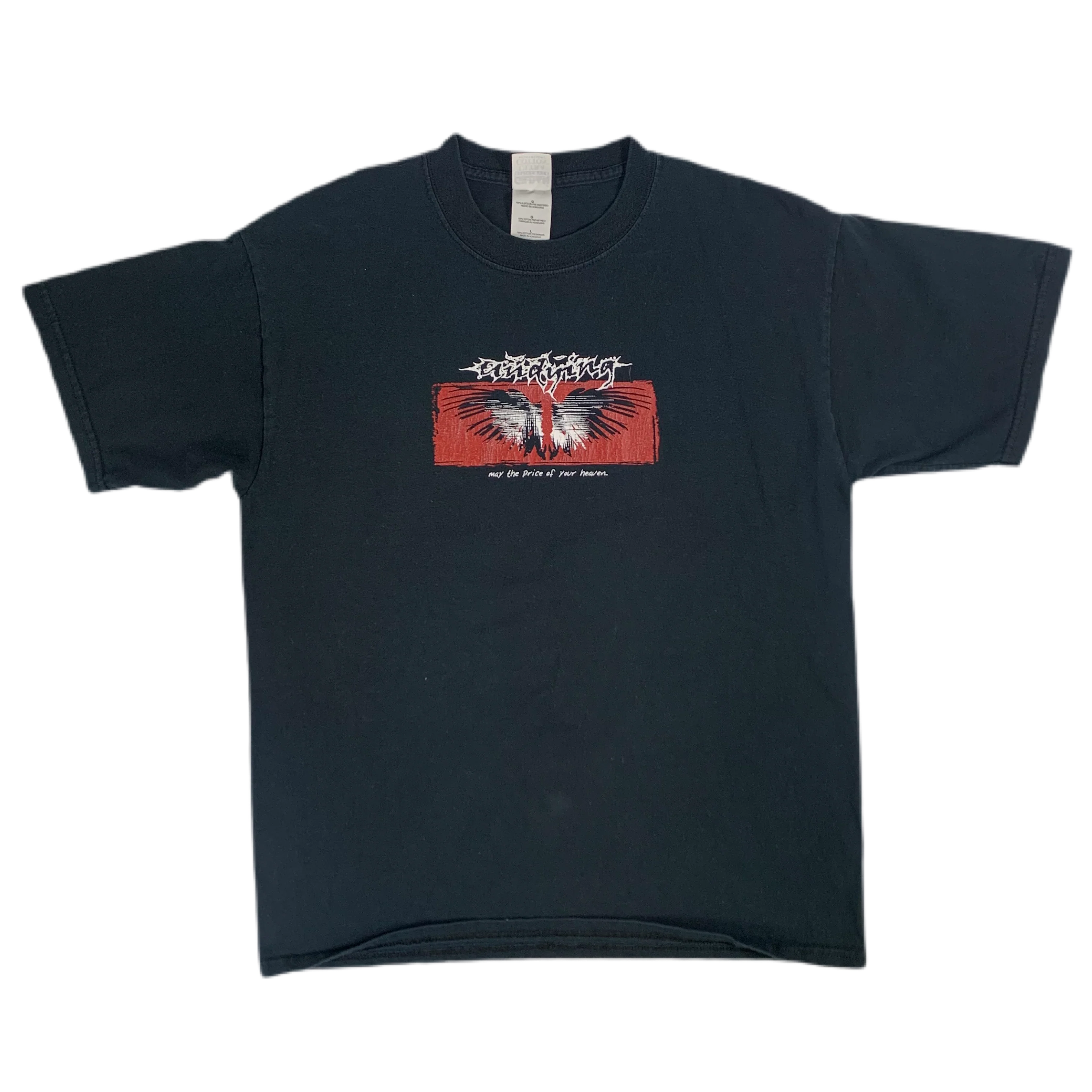 Vintage Undying "May The Price Of Your Heaven Be This Hell" T-Shirt